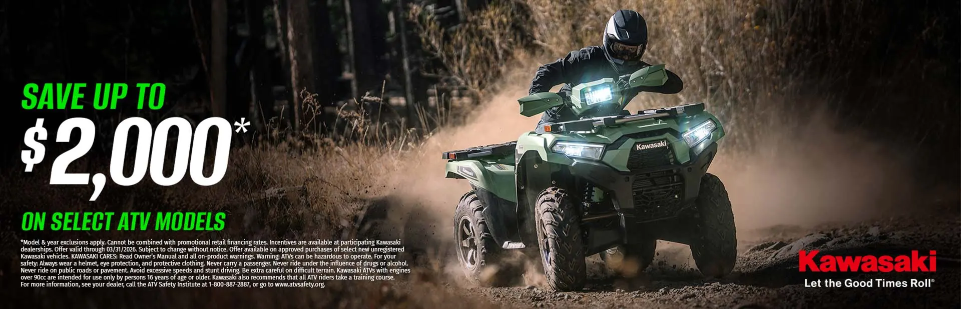 You are currently viewing SAVE UP TO $2,000* ON SELECT ATV MODELS